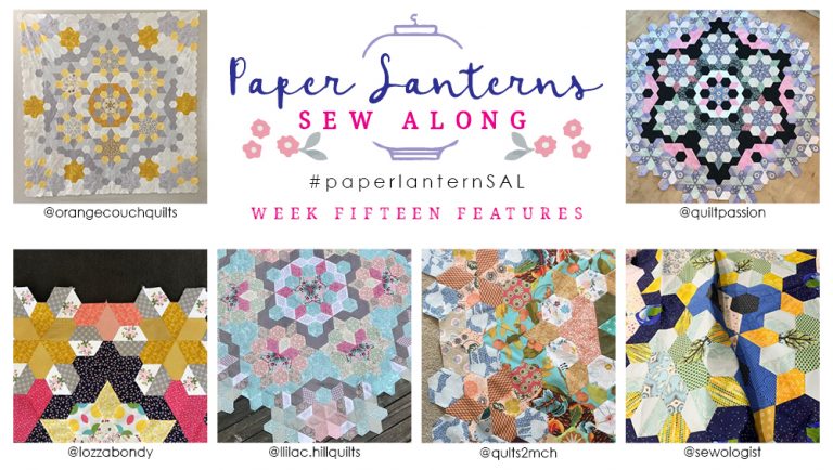 Paper Lanterns Sew Along Week Sixteen – Sue Daley Designs Blog